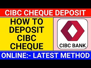 How to Deposit cheque in cibc app | cibc cheque deposit online