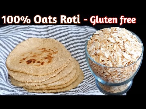 Oats Roti Recipe | How to Make Oats Flour | Gluten Free Roti
