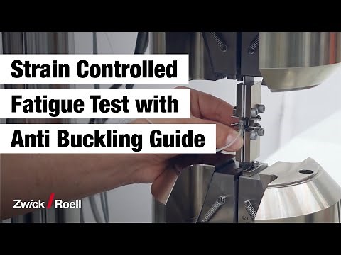 Strain Controlled Fatigue test acc. to SEP 1240 with Anti Buckling Guide