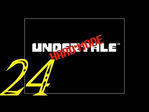Hard Mode | Undertale 100% Walkthrough "24/25" (No Commentary)