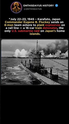 The Submarine That Blew Up a Train.