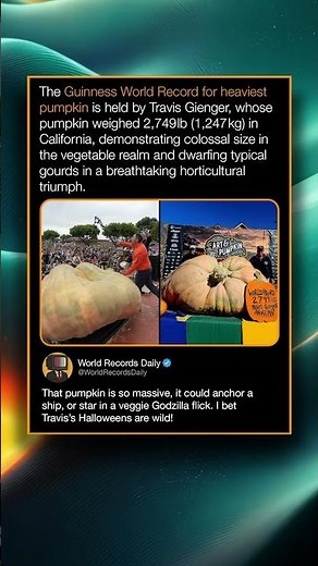 The Guinness World Record for heaviest pumpkin is held by Travis Gienger, whose pumpkin weighed