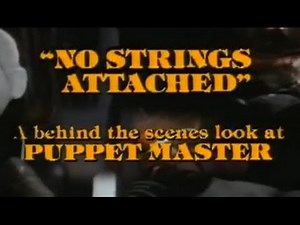 Puppet Master I: "No strings attached" (Behind the scenes)