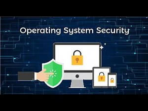 Operating System Security