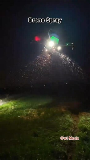 Drone Spraying🌱"Owl" Mode in Action🌙