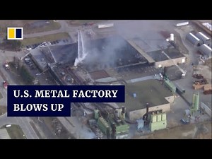 1 dead, several injured as explosion at US metal factory triggers barrage of shrapnel
