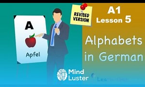 Mind Luster - Learn REVISED A1 Lesson 5 | Alphabets | das Alphabet | German for beginners | Learn German