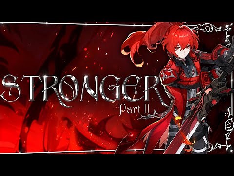 Genshin Impact - STRONGER pt.2「AMV / GMV」