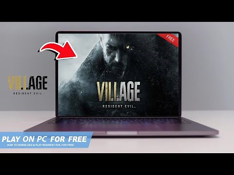 🔧RESIDENT EVIL VILLAGE: HOW TO DOWNLOAD & PLAY RESIDENT EVIL VILLAGE ON PC / LAPTOP FOR FREE🔥(2025)
