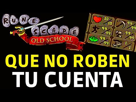 Como PROTEGER tu CUENTA de RUNESCAPE Old School 100%▶REGISTRAR CORREO & AUTENTICADOR 2023 Funciona!