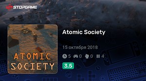 Atomic Society игра | StopGame.ru