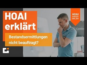 HOAI erklärt: Schadenersatzforderungen bei fehlenden Bestandsermittlungen
