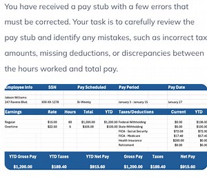 You have received a pay stub with a few errors that must be cor... | Filo