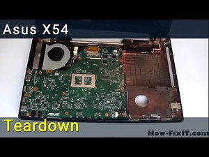 Asus X54 Disassembly Guide | Motherboard Replacement