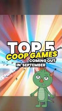 BEST Co-Op/Multiplayer Games in September!!