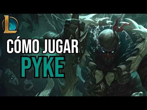 GUÍA DE PYKE | CÓMO JUGAR PYKE SUPPORT | RUNAS, OBJETOS, HABILIDADES Y FIGHTS - League of Legends