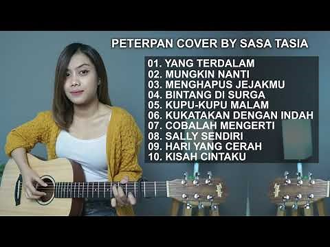 KOMPILASI LAGU PETERPAN FULL ALBUM (COVER BY SASA TASIA)