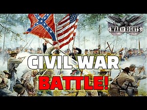 American Civil War Battle! | War of Rights Gameplay