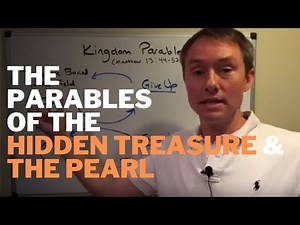 Parables of the Hidden Treasure & the Pearl