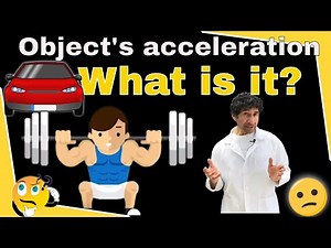 how to explain object's acceleration to kids