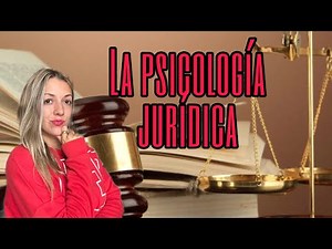 Como funciona la PSICOLOGÍA JURIDICA (ramas, fueros y tipos de perito)