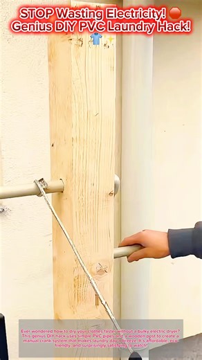 STOP Wasting Electricity! 🛑 Genius DIY PVC Laundry Hack! 👕✨