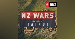 NZ Wars: Stories of Tainui
