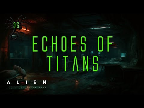 Alien RPG "Echoes of Titans" #36 Officer Not so Friendly