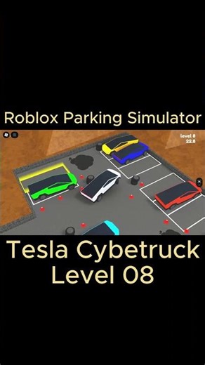 Roblox Parking Simulator - Tesla Cybertruck Level 08 #roblox #parkingsimulator #teslacybertruck