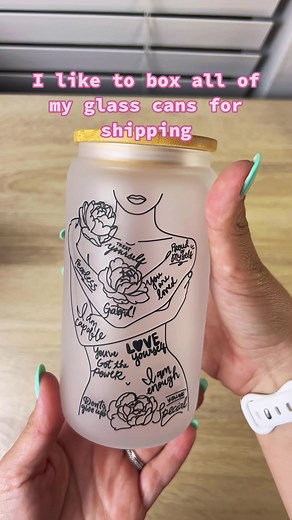 Let’s box a glass cup together for shipping! Let me show you step by step on the process on how I like to ship my glass cups so they are fully protected and will not break in transition. I get all of my boxes from Uline and here I am using a 10x5x5 box for these glass cups, I’m sure I could get a 10x4x4 and it will work even better. But these will have to do for now! This women positive affirmation design is one of my favorites that I’ve created, there is only one of a kind of these made by your