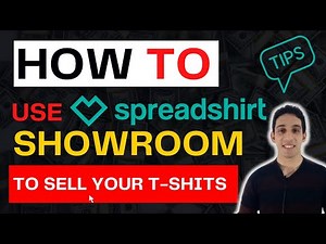 Spreadshirt Showroom: How To Use Spreadshirt Showroom to Sell Shirts
