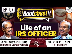 Life Lessons from a Retired IRS Officer | K C Jain | UPSC | StudyIQ IAS