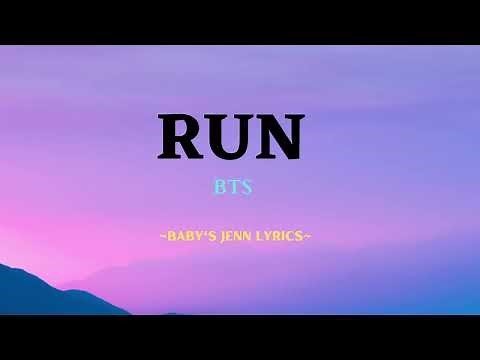 BTS - RUN LYRICS