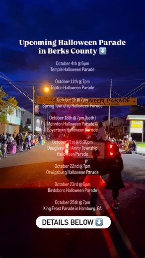 Upcoming parades in Berks County ⬇️ Saturday, October 4 🎃Temple Halloween Parade * Time: 6 p.m. (Rain date: Oct. 5 at 4 p.m.) * Route: Starts at the Muhlenberg Elementary Center, travels north on Kutztown Road, and turns left onto Mt. Laurel Avenue. * Details: The procession includes bands, floats, costumed groups, and fire companies. Prizes will be awarded this year in various categories. Saturday, October 11 🎃Topton Halloween Parade * Time: 7 p.m. (Rain date: Oct. 12 at 2 p.m.) * Details: Ho