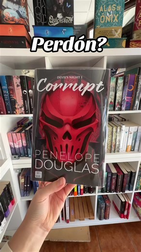 Estoy flipando 😲 #corrupt #penelopedouglasbooks