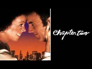 Chapter Two 1979 James Caan, Marsha Mason, Valerie Harper