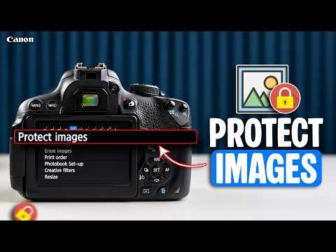 Don't Lose Your Photos! Here's How to Protect Images on Any Canon Camera