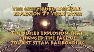 The Gettysburg railroad 1278 explosion