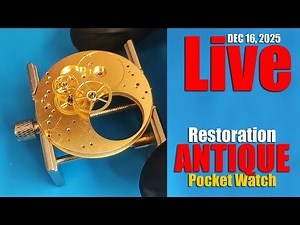 Antique Pocket Watch Assembly: Reassembling a Mechanical Movement