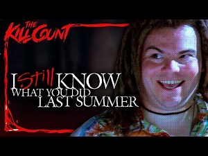 I Still Know What You Did Last Summer (1998) KILL COUNT