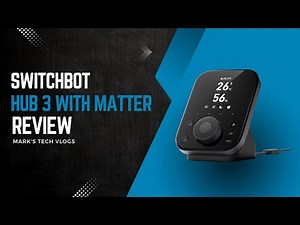 SwitchBot Hub 3 Review – Smart Home Control, Matter, IR & More!