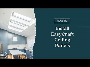 How to Install Easycraft Ceiling Panels
