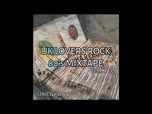UK Lovers rock Mixtape 80s. Lovers rock mix PT3
