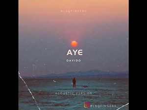 DAVIDO - Ayé (Acoustic Version)