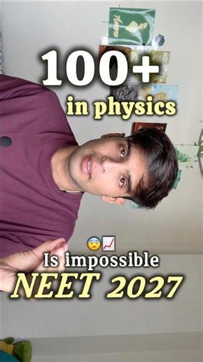 The Only Physics📚Strategy You Need for NEET 2027 📈😳