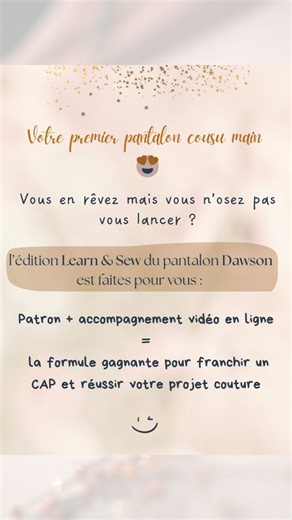 Sewing SOON on Instagram: "Pour celles qui débutent, qui veulent être accompagnées pour franchir un nouveau palier en couture, celles qui rêvent de coudre leur premier pantalon mais pas seule.... . Le patron du pantalon DAWSON est disponible en édition LEARN & SEW ✨ . Bien plus qu'un patron PDF classique, un vrai parcours couture en ligne pour vous accompagner step by step dans votre projet couture, avec confiance et assurance. . Concrètement, vous êtes guidée en vidéo dans toutes les étapes de