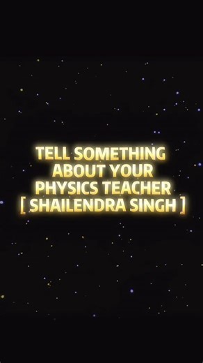 Shailendra Singh on Instagram: "Explain your physics teacher in word😍#pw #unacademy#student#iit#neet#teacher #ReelsIndia #ReelsInstagram #InstaReels #ViralReel #TrendingReels #ExplorePage #StudyReels #MotivationForStudents"