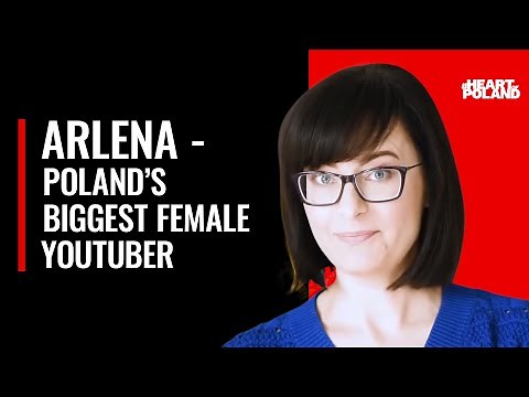Meet Arlena Witt - One of Poland's Top Female YouTubers