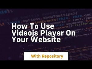 How to use videojs player on your website