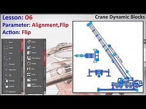 Lesson-06 How to make Crane dynamic block (Alignment & Flip Action) Urdu&Hindi